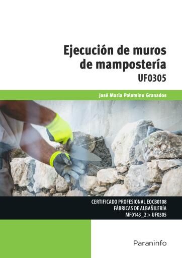 UF0305 - Ejecución de muros de mampostería