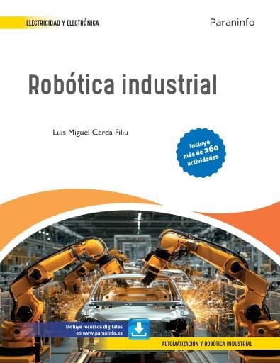 Portada del libro «Robótica industrial», de Luis Miguel Cerdá Filiu