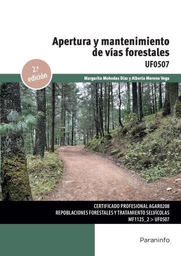 Portada del libro «UF0507 - Apertura y mantenimiento de vías forestales»