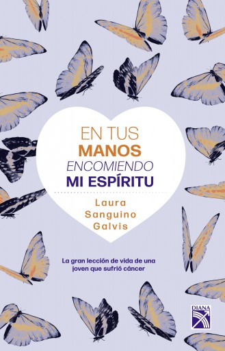 Portada del libro «En tus manos encomiendo mi espíritu», de Laura Sanguino Galvis