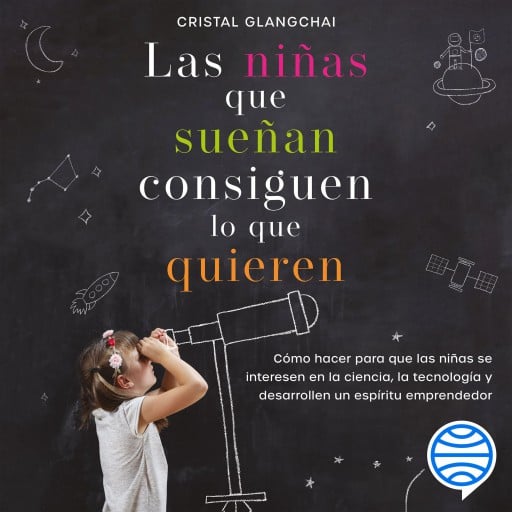 Las niñas que sueñan consiguen lo que quieren