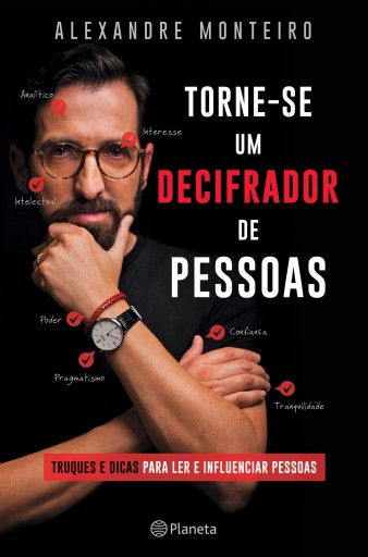 Portada del libro «Torne-se Um Decifrador de Pessoas», de Alexandre Monteiro