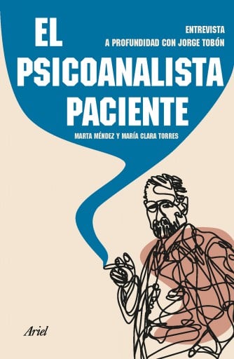 Portada del libro «El psicoanalista paciente», de Marta Méndez, Maria Clara Torres