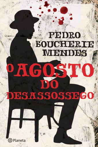 Portada del libro «O Agosto do Desassossego», de Pedro Boucherie Mendes