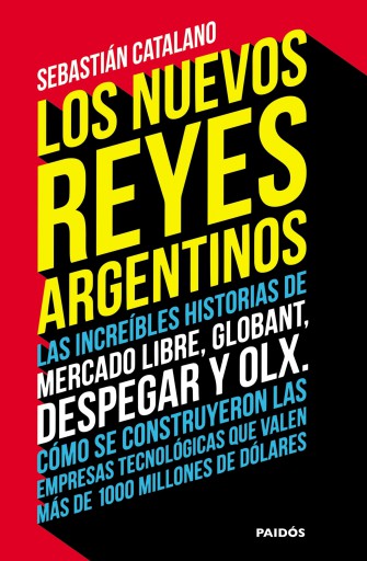 Portada del libro «Los nuevos reyes argentinos», de Sebastián Catalano