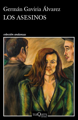 Portada del libro «Los asesinos», de Germán Gaviria Álvarez