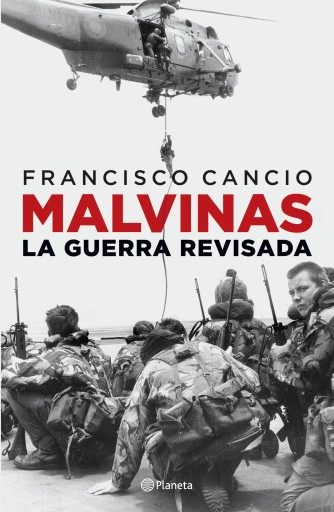 Portada del libro «Malvinas, la guerra revisada», de Francisco Cancio