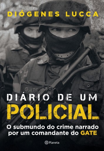 Portada del libro «Diário de um policial», de DIÓGENES LUCCA