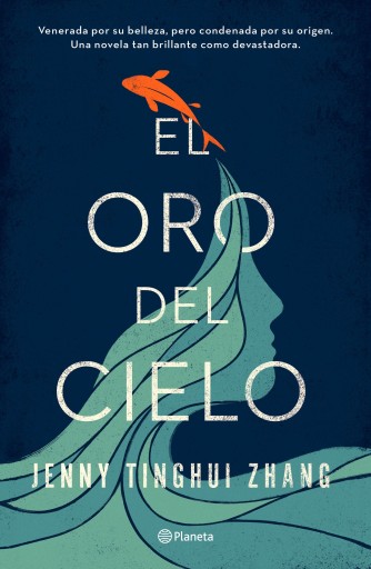 Portada del libro «El oro del cielo», de Jenny Tinghui Zhang