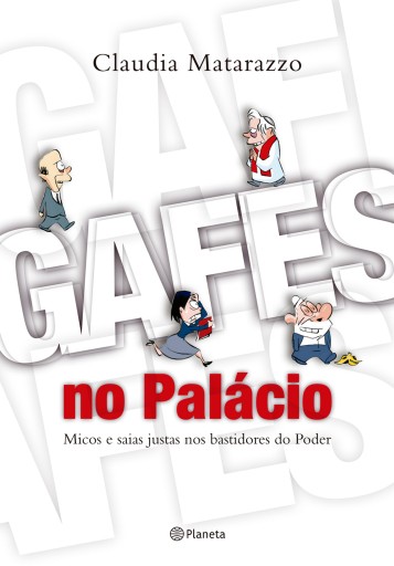 Gafes no palácio