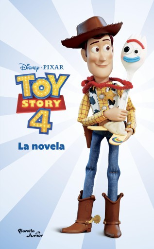 Portada del libro «Toy Story 4. La novela», de Disney
