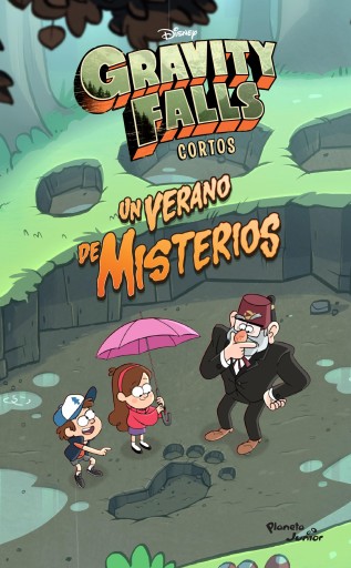 Portada del libro «Gravity Falls. Un verano de misterios», de Disney