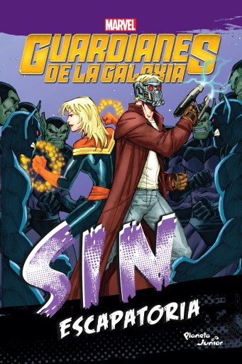Guardianes de la galaxia. Sin escapatoria imagen de portada