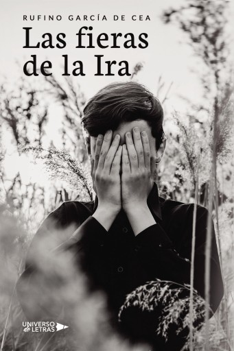 Portada del libro «Las fieras de la Ira», de Rufino García de Cea