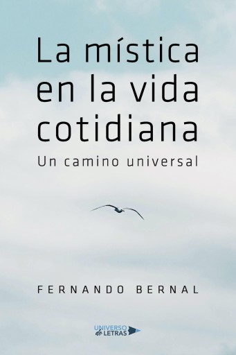 Portada del libro «La mística en la vida cotidiana», de Fernando Bernal