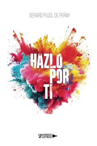 Portada del libro «Hazlo por ti», de Gerard Pujol de Peray