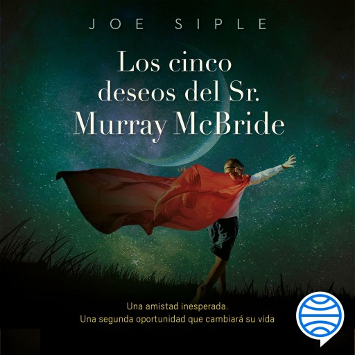 Portada del audiolibro «Los cinco deseos del Sr. Murray Mcbride», de Joe Siple