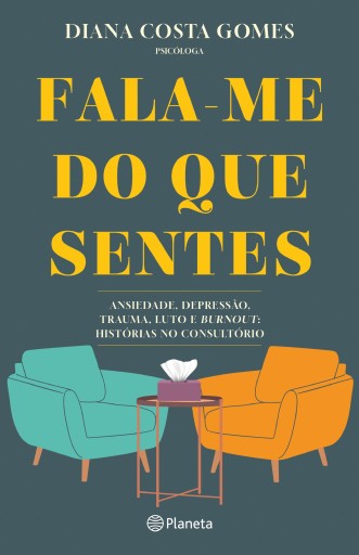 Portada del libro «Fala-me do que sentes», de Diana Costa Gomes