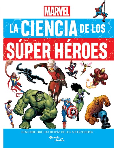 Marvel. La ciencia de los Súper Héroes imagen de portada