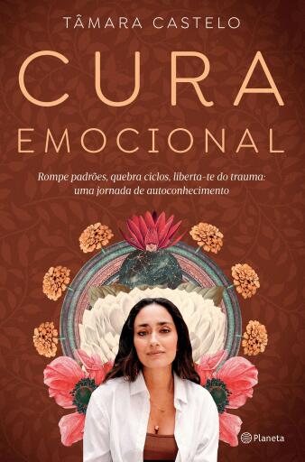 Portada del libro «Cura emocional», de Tâmara Castelo