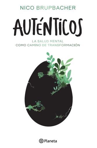 Auténticos. La salud mental como camino de transformación