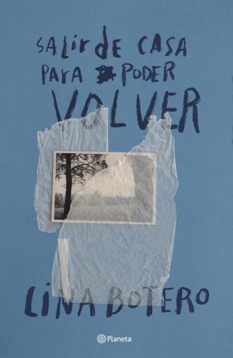 Salir de casa para luego poder volver