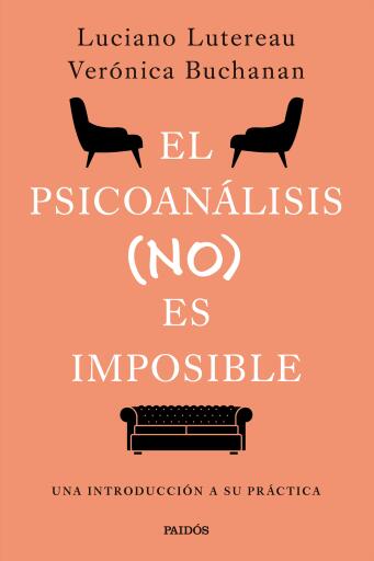 ¡El psicoanálisis (no) es imposible!