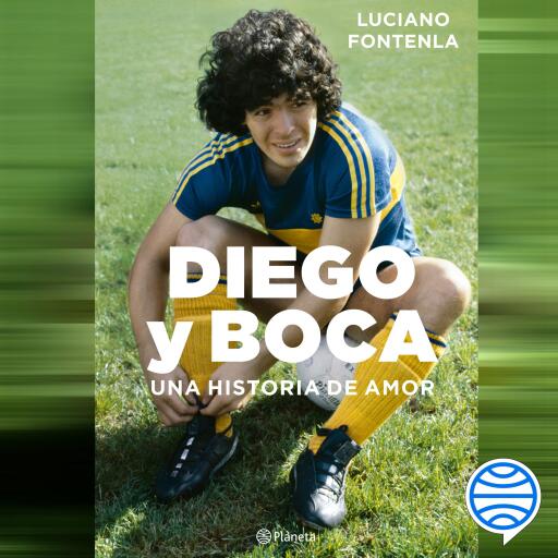 Portada del audiolibro «Diego y Boca», de Luciano Fontenla