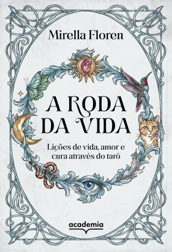 Portada del libro «A roda da vida», de Mirella Floren