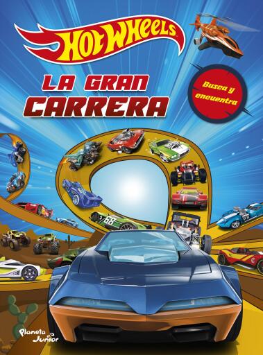 Portada del libro «Hot Wheels. La gran carrera. Busca y encuentra», de Mattel
