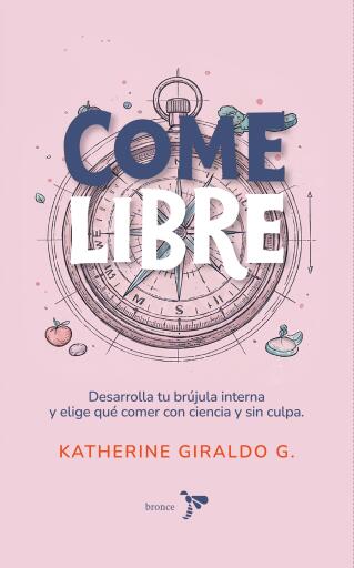 Portada del libro «Come libre», de Katherine Giraldo G.