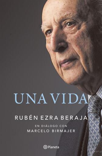 Portada del libro «Una vida», de Marcelo Birmajer, Rubén Beraja