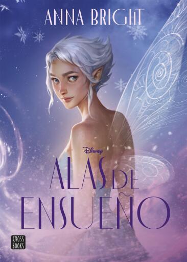 Portada del libro «Alas de ensueño», de Anna Bright, Disney
