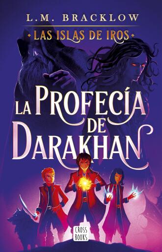 Portada del libro «Las islas de Iros: La profecía de Darkhan», de LM Bracklow