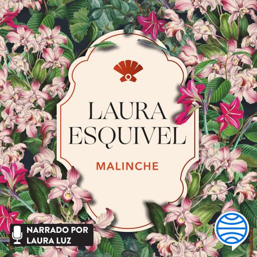 Portada del audiolibro «Malinche», de Laura Esquivel