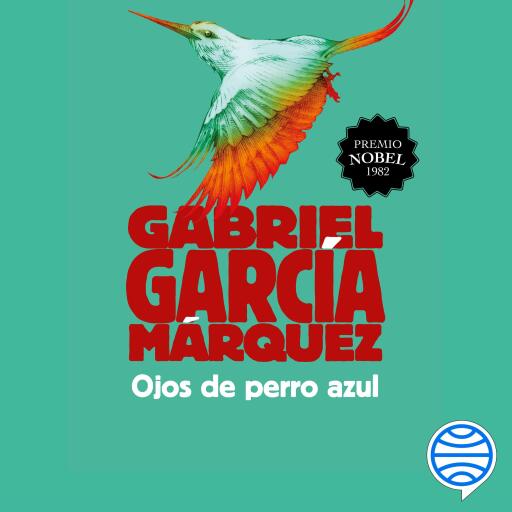 Portada del audiolibro «Ojos de perro azul», de Gabriel García Márquez