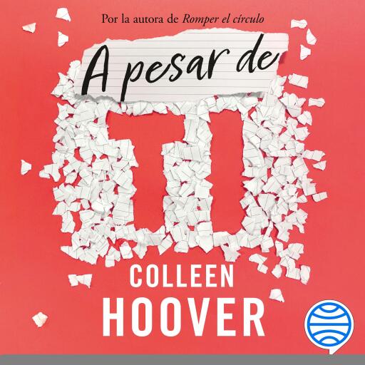 Portada del audiolibro «A pesar de ti (Regretting You)», de Colleen Hoover