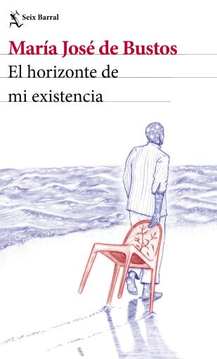 Portada del libro «El horizonte de mi existencia», de María José De Bustos