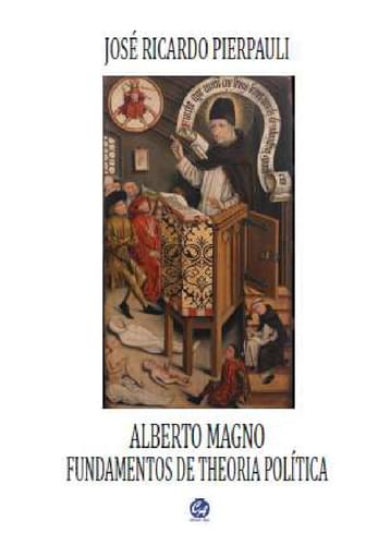 ALBERTO MAGNO - FUNDAMENTOS DE THEORIA POLÍTICA