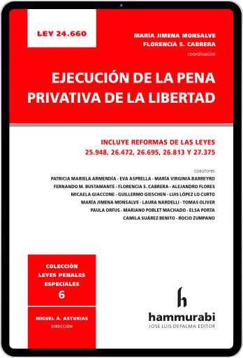 Ejecución de la pena privativa de la libertad. Ley 24.660
