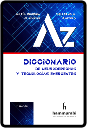 Lo Giudice - Zamora. Diccionario de neuroderechos y tecnologias emergentes