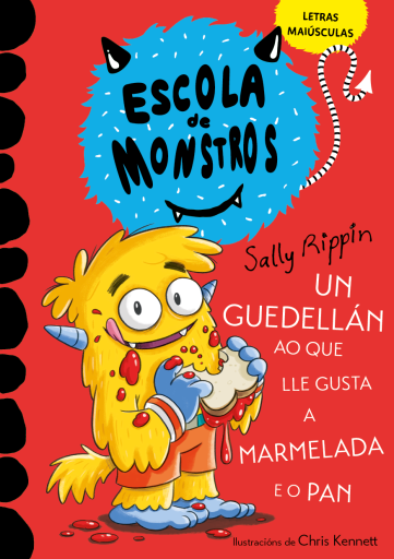 Escola de monstros. Un guedellán ao que lle gusta a marmelada e o pan