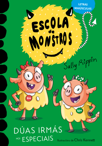 Escola de monstros. Dúas irmás moi especiais