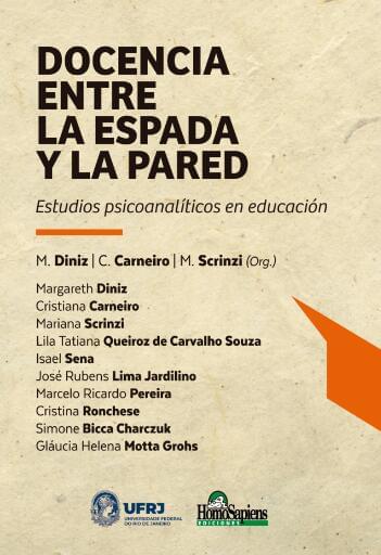 Docencia entre la espada y la pared / Docência entre a espada e a parede (Edición bilingüe)