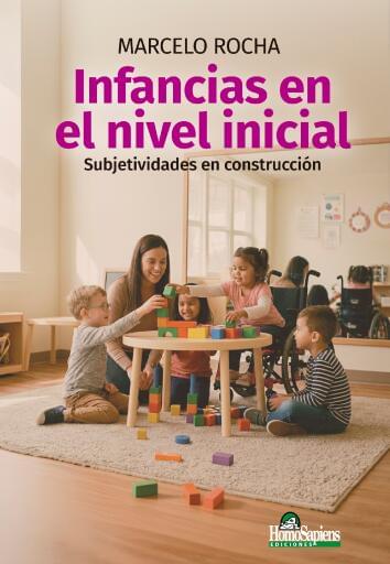 Infancias en el nivel inicial. Subjetividades en construcción