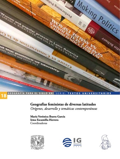 Geografías feministas de diversas latitudes. Orígenes, desarrollo y temáticas contemporáneas