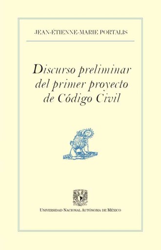 Discurso preliminar del primer proyecto de Código Civil