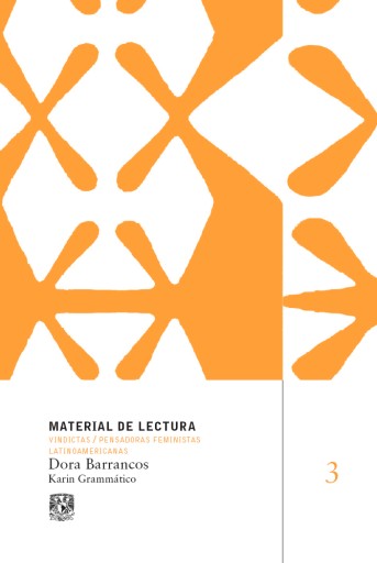 Dora Barrancos. Material de Lectura núm. 3. Vindictas, pensadoras feministas latinoamericanas. Nueva época