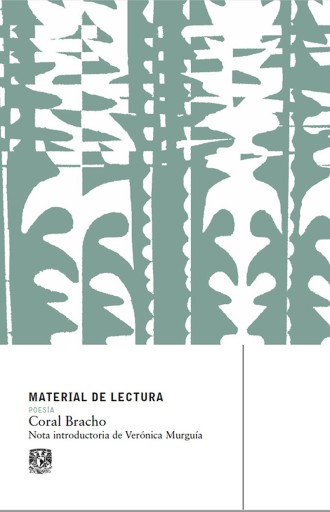 Coral Bracho. Material de Lectura núm. 220. Poesía. Nueva época
