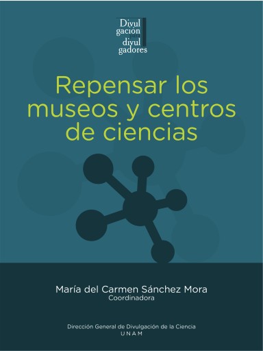 Repensar los museos y centros de ciencias